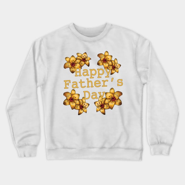 Happy Father Day Funny Shirt For Men Women Crewneck Sweatshirt by KalmenMcroy